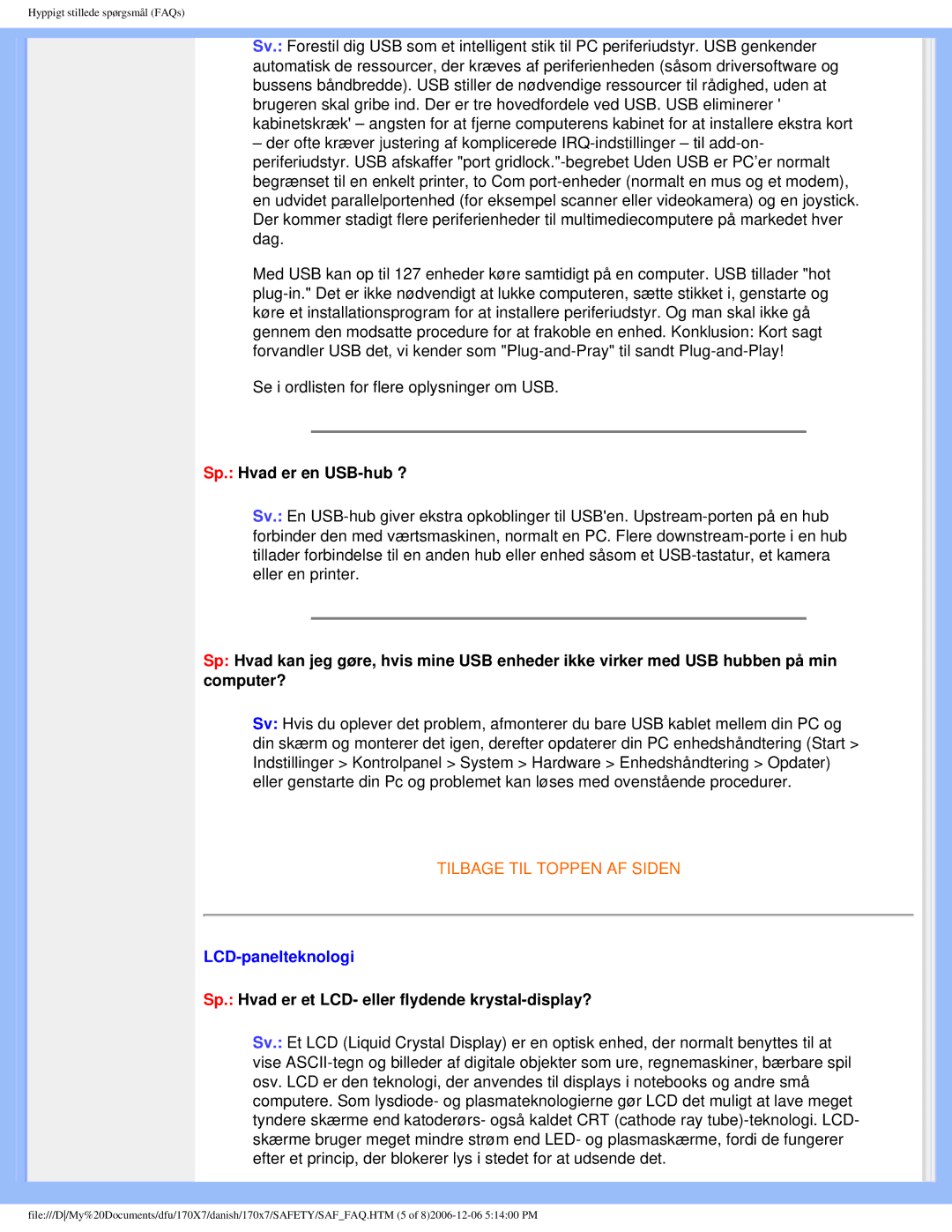 Philips 170x7 user manual Sp. Hvad er en USB-hub ?, Sp. Hvad er et LCD- eller flydende krystal-display? 