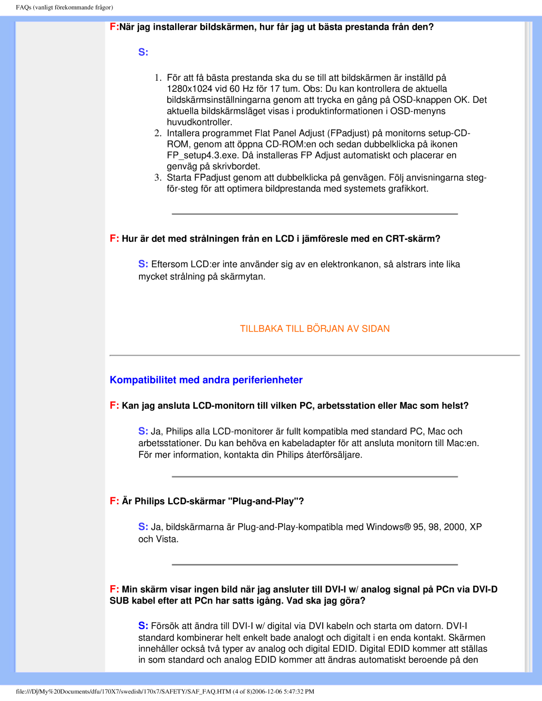 Philips 170x7 user manual Kompatibilitet med andra periferienheter, Är Philips LCD-skärmar Plug-and-Play? 