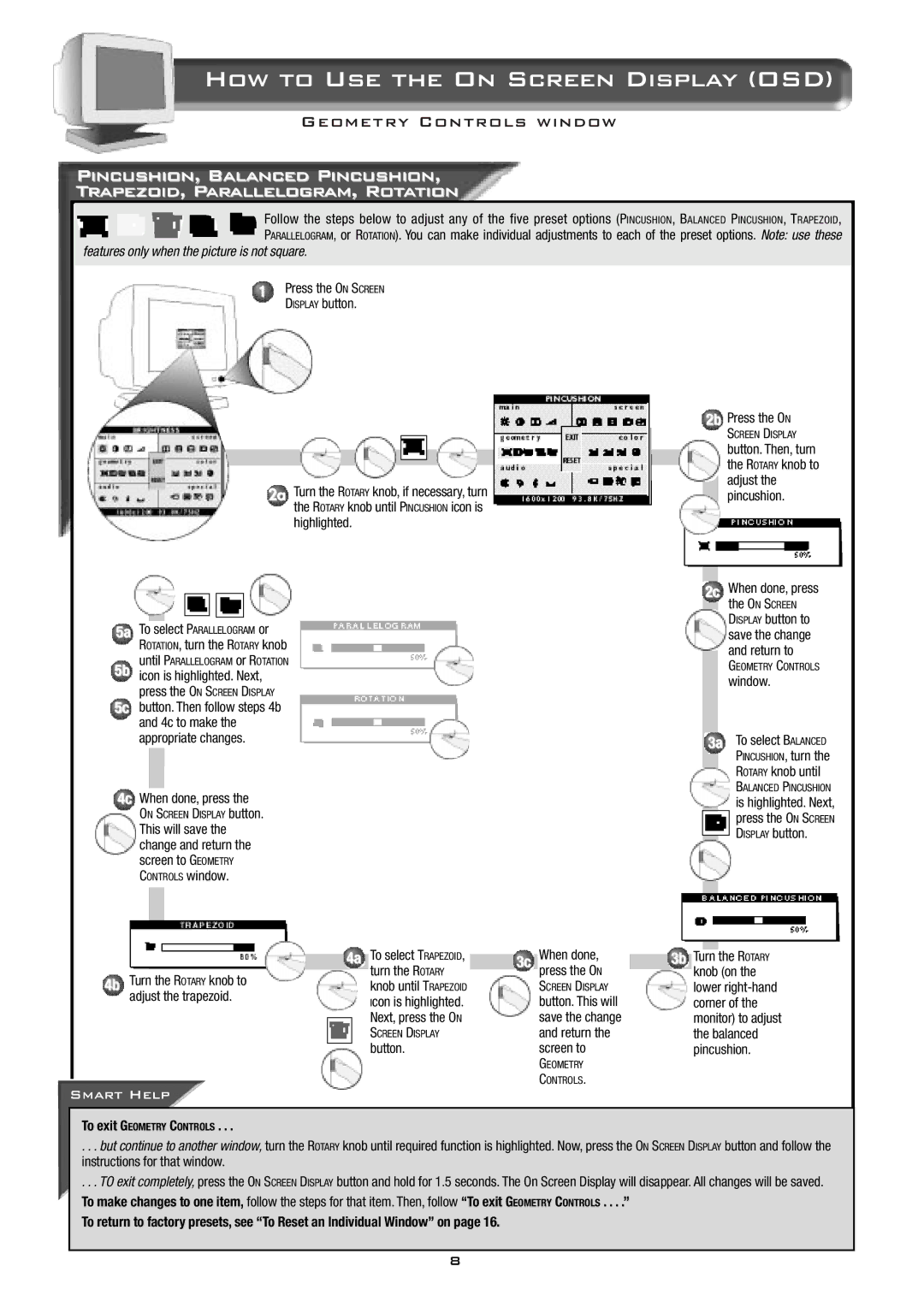 Philips 19A580BQ Press the O N, Adjust Pincushion, Highlighted, Save the change, Return to, 4c to make Appropriate changes 