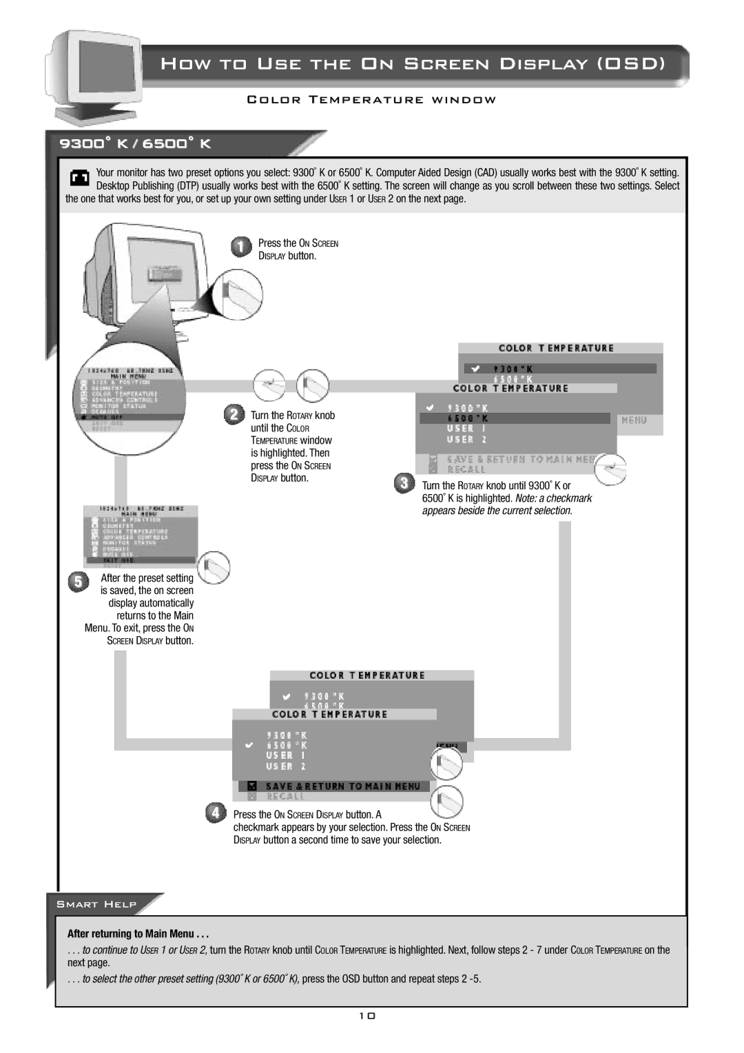 Philips 17B2302Q appendix 9300˚ K / 6500˚ K, Press the on Screen Display button. a, After returning to Main Menu 