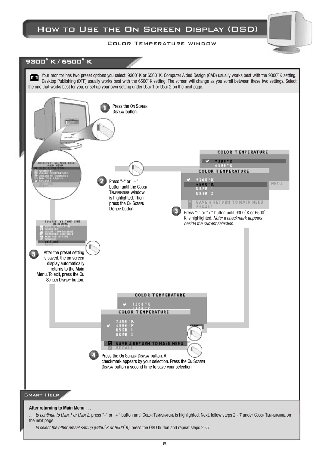 Philips 17B2402H appendix 9300˚ K / 6500˚ K, Press the on Screen Display button. a, After returning to Main Menu 