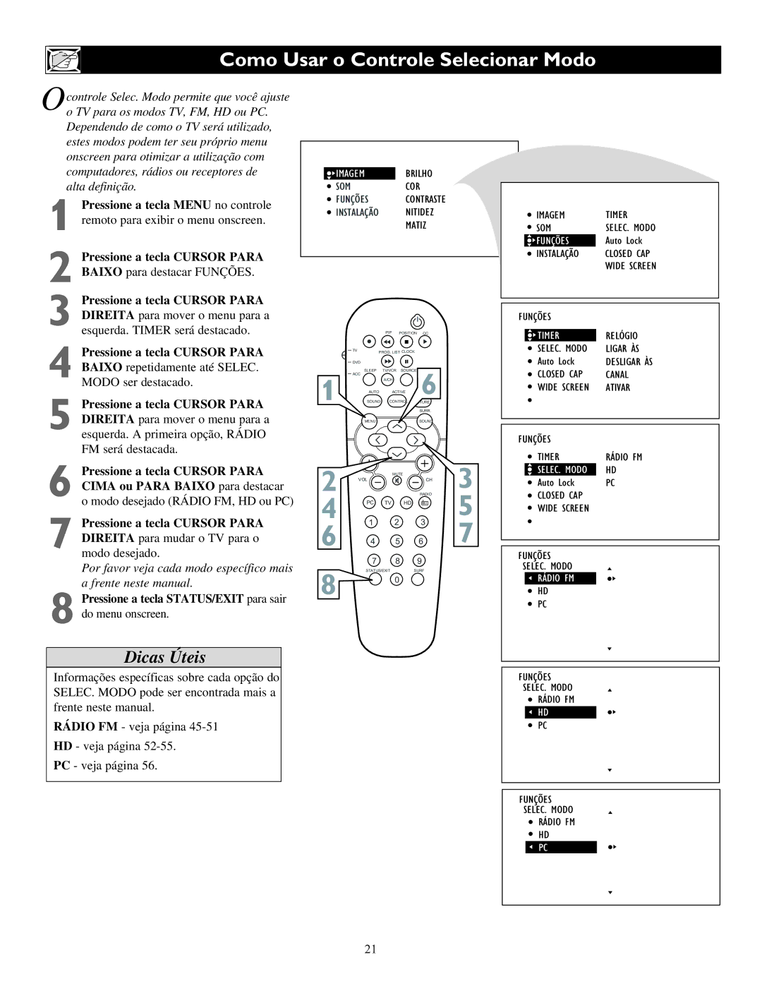 Philips 17PF9945 manual Como Usar o Controle Selecionar Modo, Pressione a tecla Cursor Para Baixo repetidamente até Selec 