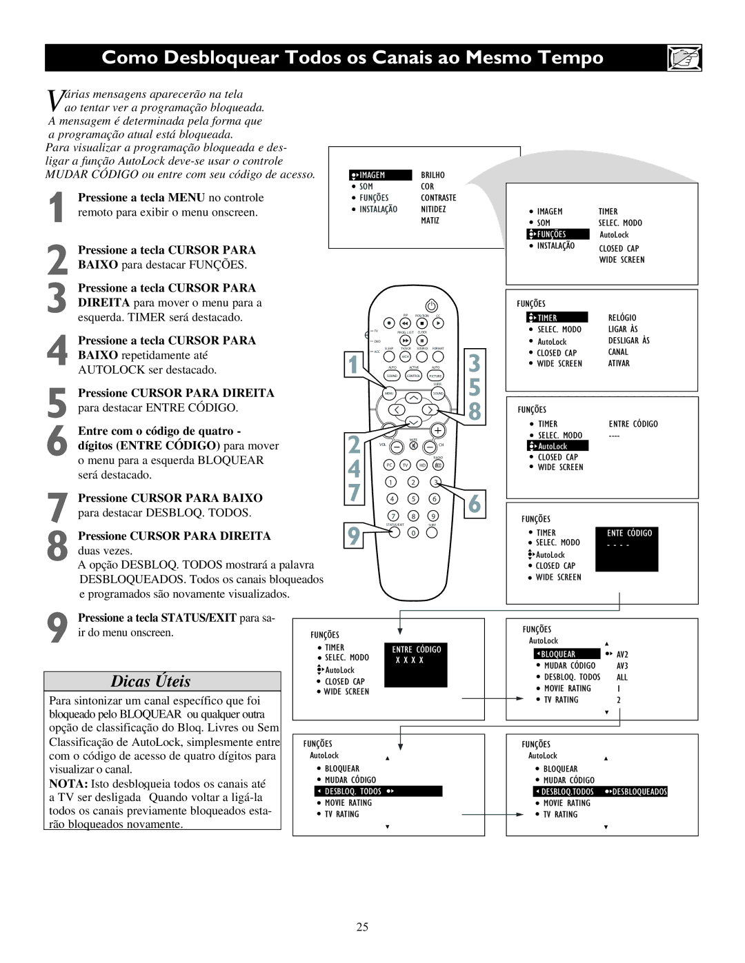 Philips 23PF9945 manual Como Desbloquear Todos os Canais ao Mesmo Tempo, Somcor Funções Contraste Instalação Nitidez Matiz 