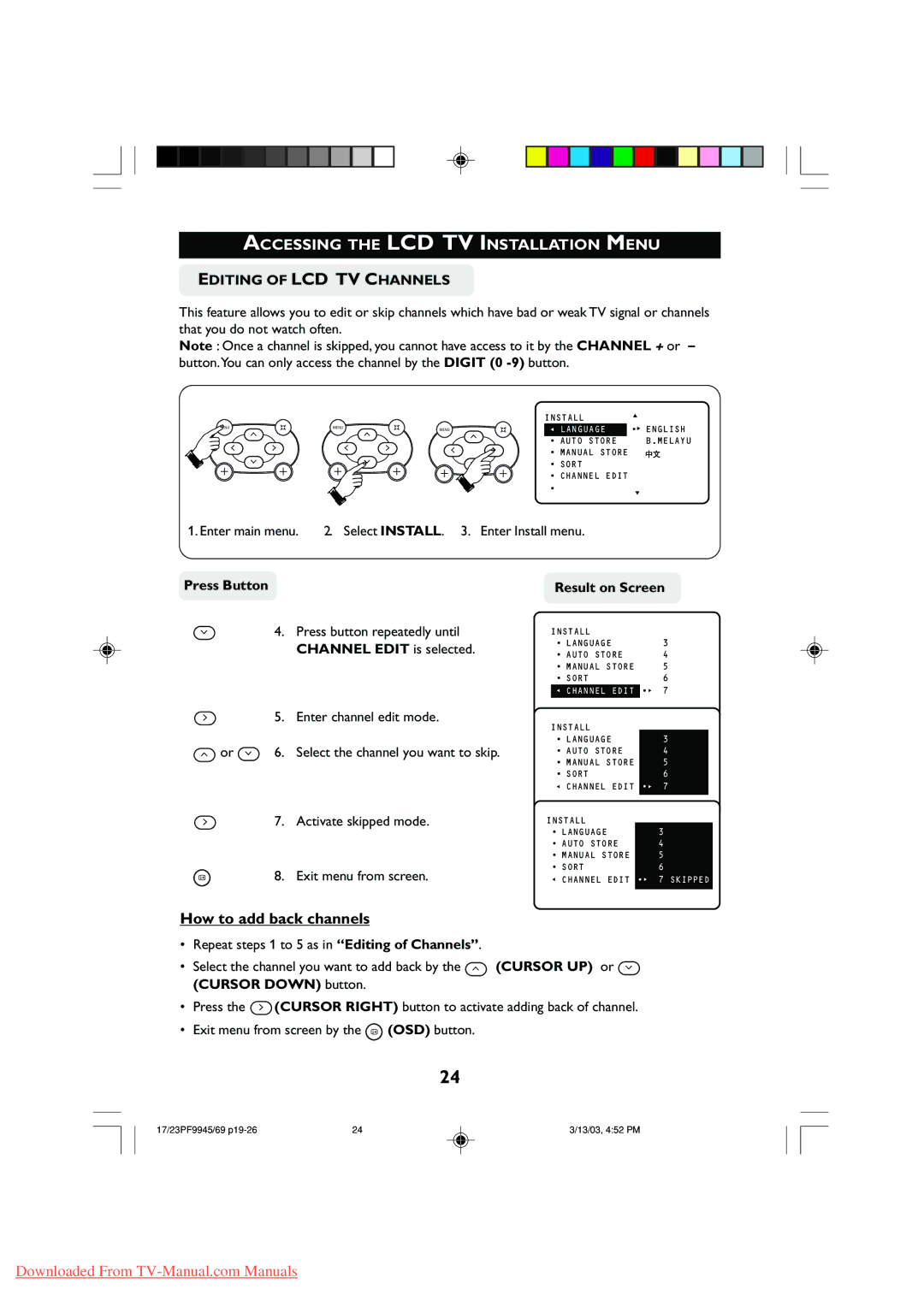 Philips 17PF9945 How to add back channels, Editing of LCD TV Channels, Enter channel edit mode, Activate skipped mode 