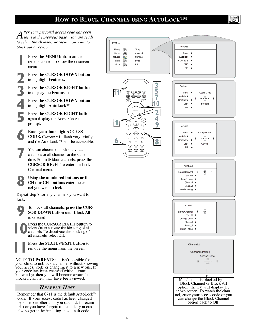 Philips 17PF9946/37 user manual HOW to Block Channels Using Autolock, Press the Cursor Right button to 