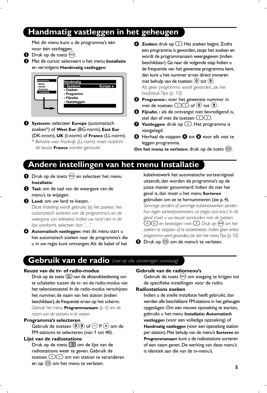 Philips 17PT1666 manual Handmatig vastleggen in het geheugen, Andere instellingen van het menu Installatie 