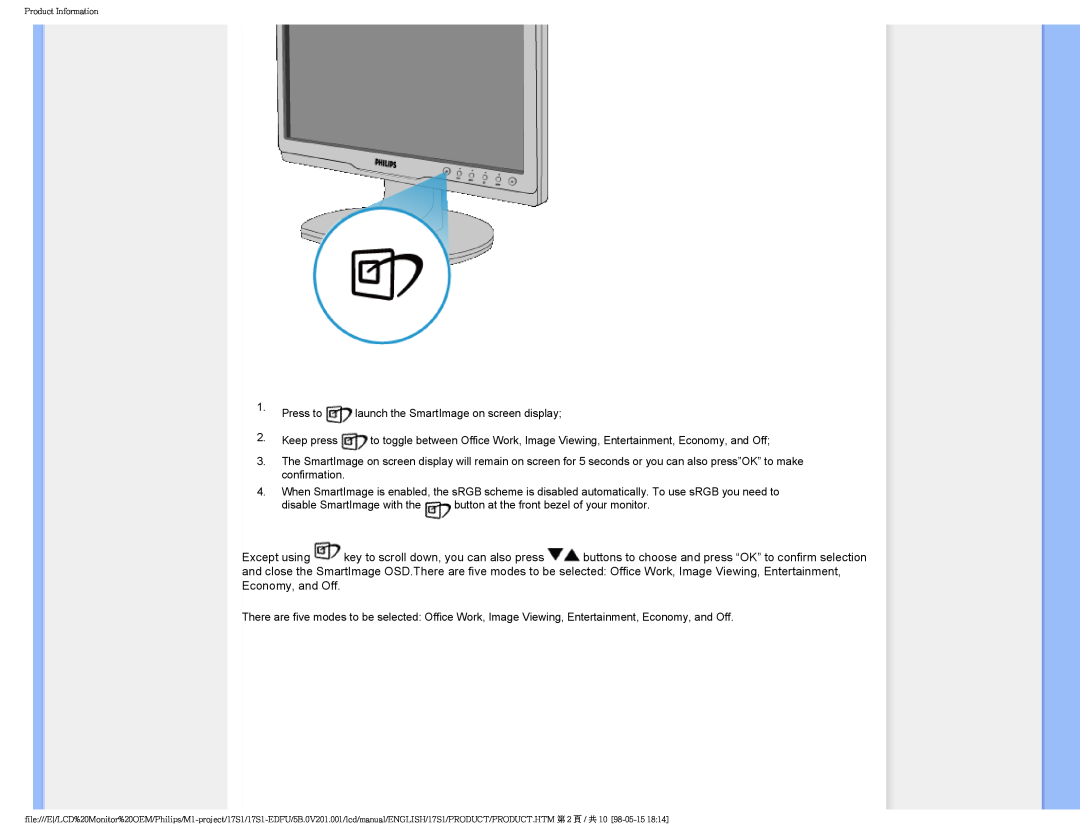 Philips 17S1SB/00 user manual Press to launch the SmartImage on screen display 