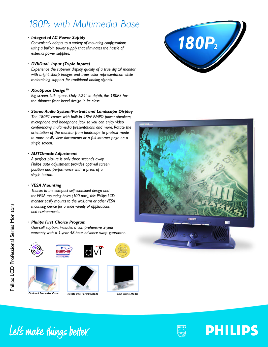 Philips warranty 180P2 with Multimedia Base, Philips LCD Professional Series Monitors, · Integrated AC Power Supply 