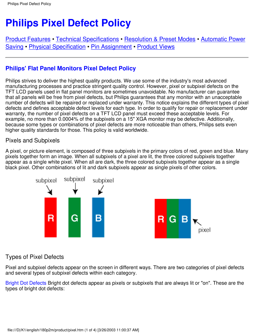 Philips 180P2M/180P2G Philips Pixel Defect Policy, Philips Flat Panel Monitors Pixel Defect Policy, Pixels and Subpixels 