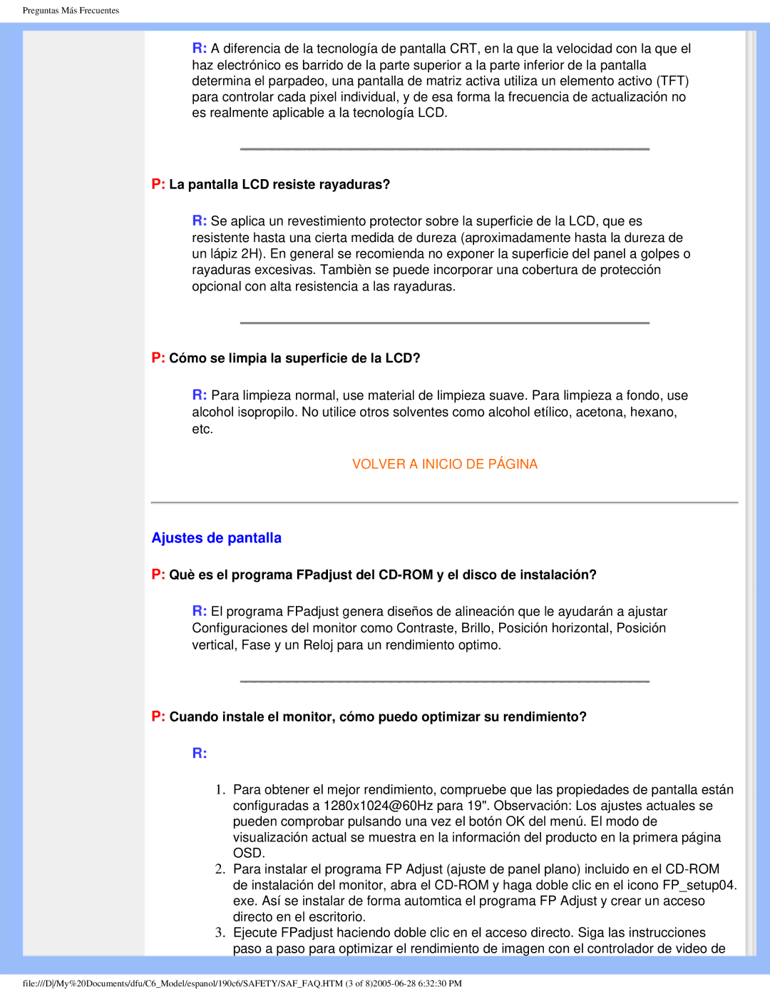 Philips 190C6 user manual Ajustes de pantalla, La pantalla LCD resiste rayaduras?, Cómo se limpia la superficie de la LCD? 