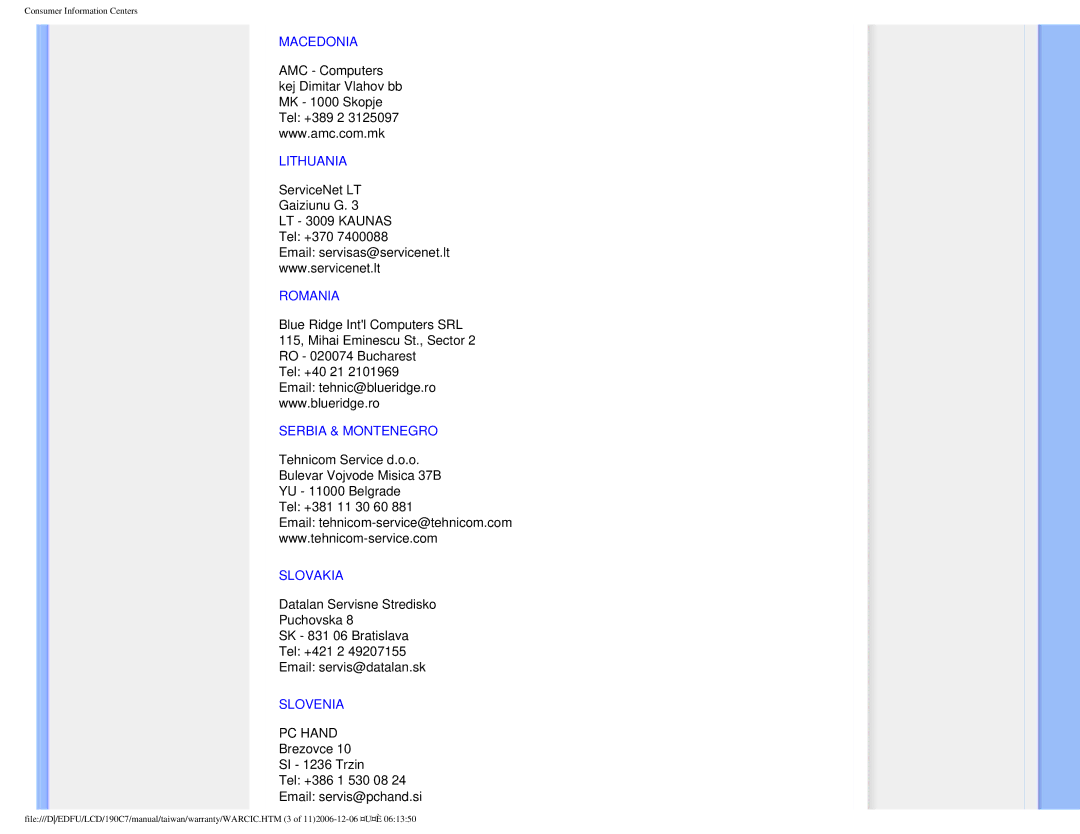 Philips 190C7 user manual Macedonia Lithuania, Romania, Serbia & Montenegro, Slovakia, Slovenia 