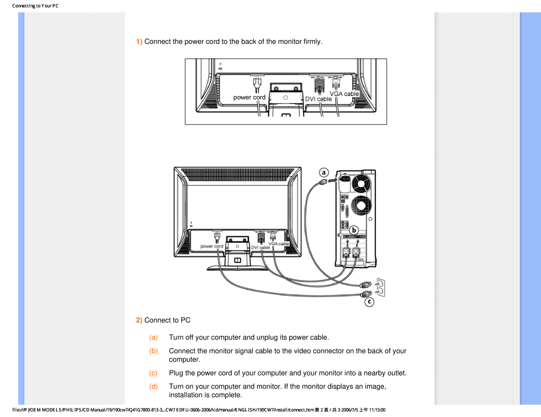 Philips 190CW7 user manual Connect the power cord to the back of the monitor firmly 