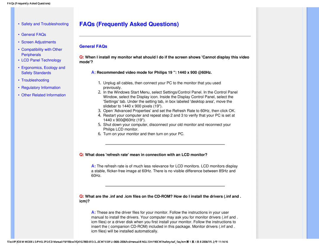 Philips 190CW7 user manual FAQs Frequently Asked Questions, Safety and Troubleshooting General FAQs Screen Adjustments 