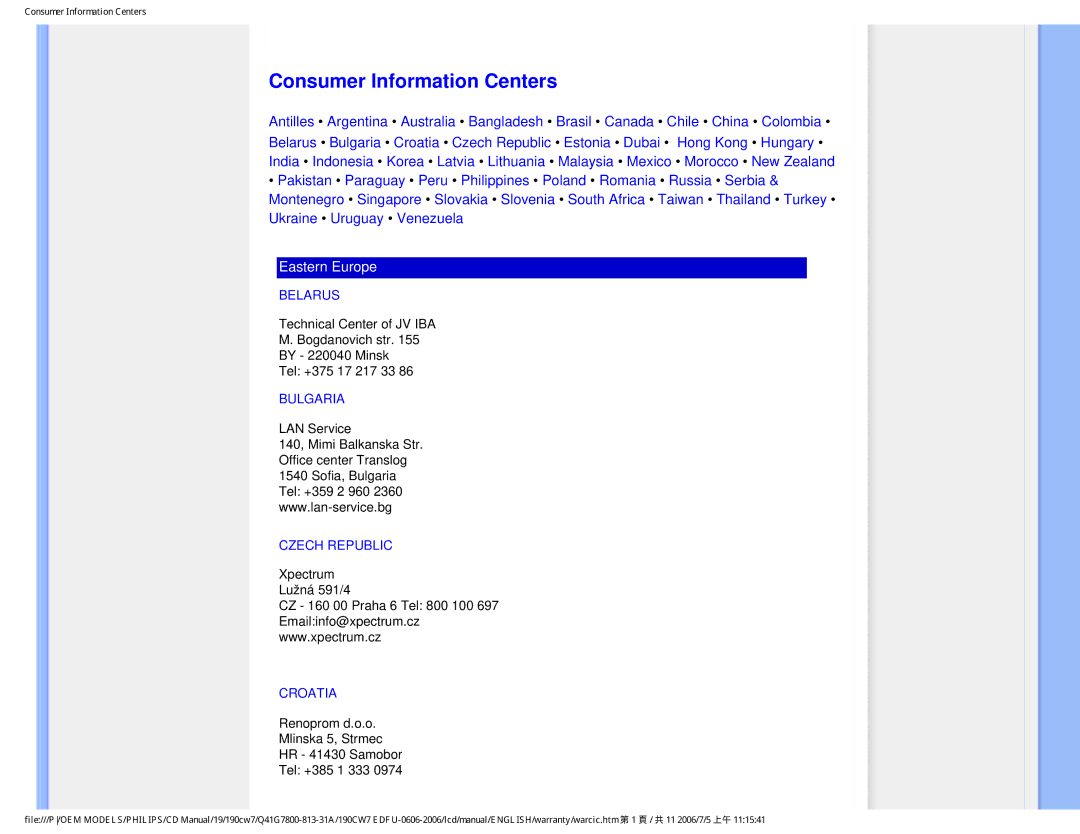 Philips 190CW7 user manual Consumer Information Centers, Belarus, Bulgaria, Czech Republic, Croatia 