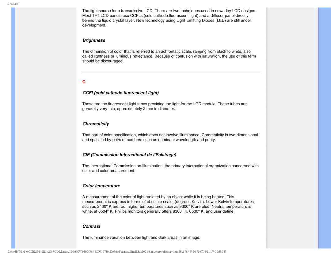 Philips 190CW8 Brightness, CCFLcold cathode fluorescent light, Chromaticity, CIE Commission International de IEclairage 