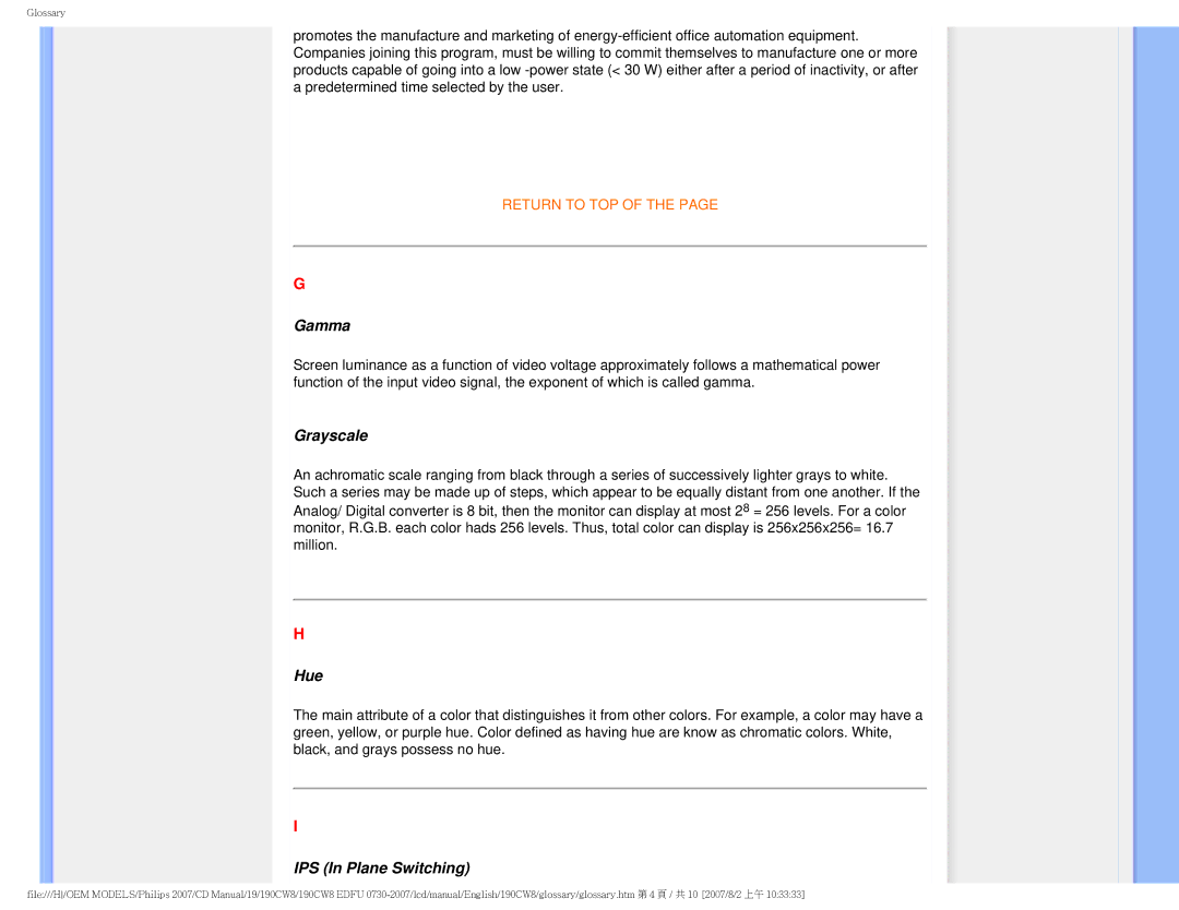 Philips 190CW8 user manual Gamma, Grayscale, Hue, IPS In Plane Switching 