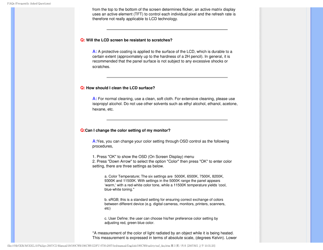 Philips 190CW8 user manual Will the LCD screen be resistant to scratches?, How should I clean the LCD surface? 