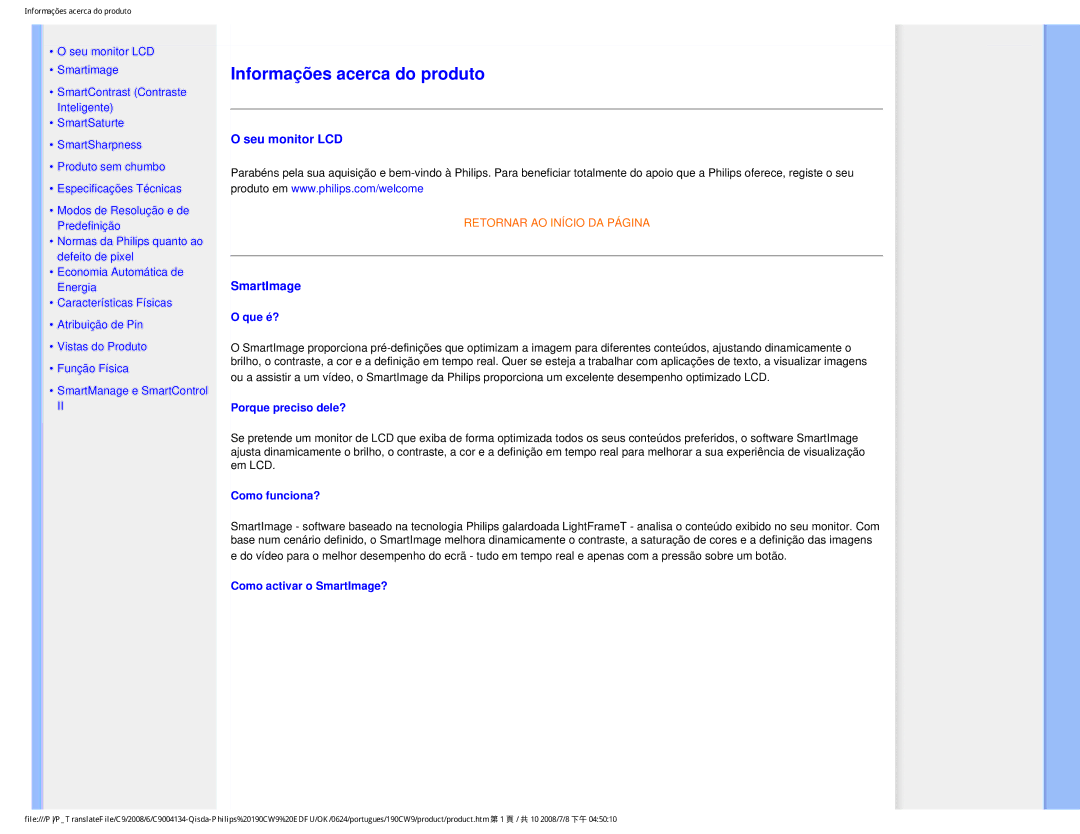 Philips 190CW9 user manual Que é?, Porque preciso dele?, Como funciona?, Como activar o SmartImage? 