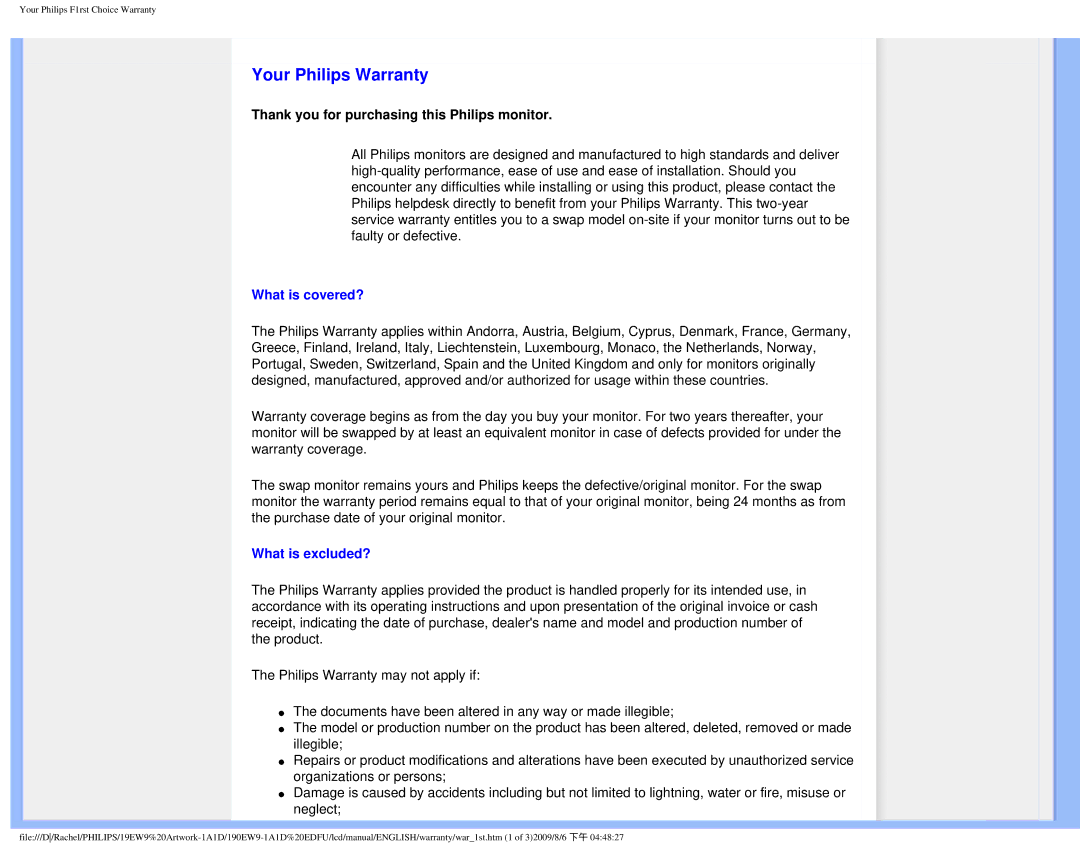 Philips 190EW9 user manual Thank you for purchasing this Philips monitor, What is covered?, What is excluded? 