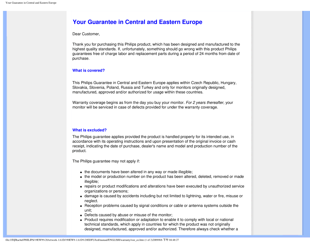 Philips 190EW9 user manual Your Guarantee in Central and Eastern Europe, What is covered? 