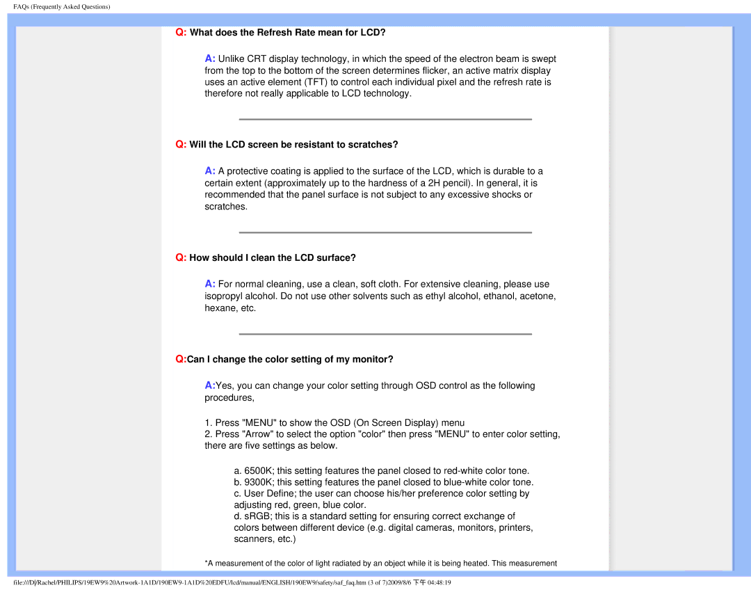 Philips 190EW9 user manual What does the Refresh Rate mean for LCD?, Will the LCD screen be resistant to scratches? 