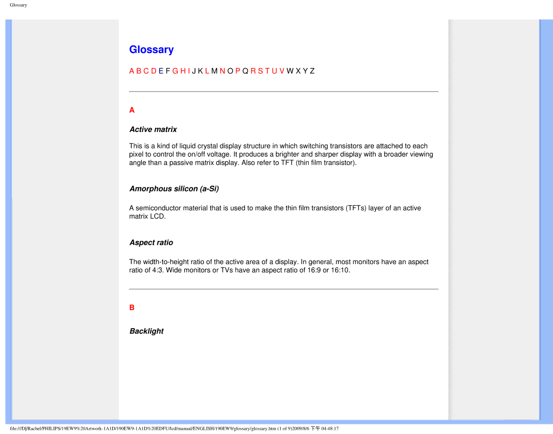 Philips 190EW9 user manual Glossary, Active matrix, Amorphous silicon a-Si, Aspect ratio, Backlight 