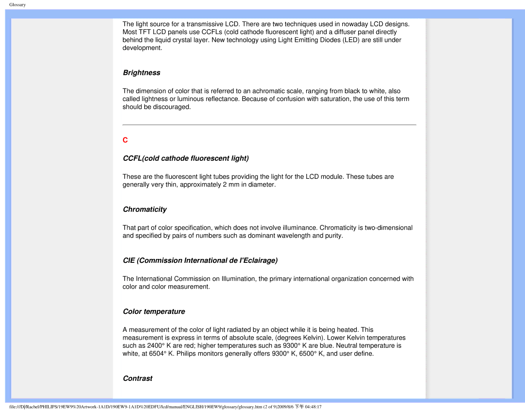 Philips 190EW9 Brightness, CCFLcold cathode fluorescent light, Chromaticity, CIE Commission International de IEclairage 
