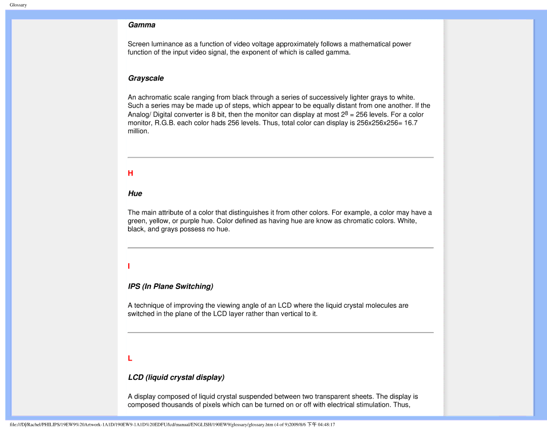 Philips 190EW9 user manual Gamma, Grayscale, Hue, IPS In Plane Switching, LCD liquid crystal display 