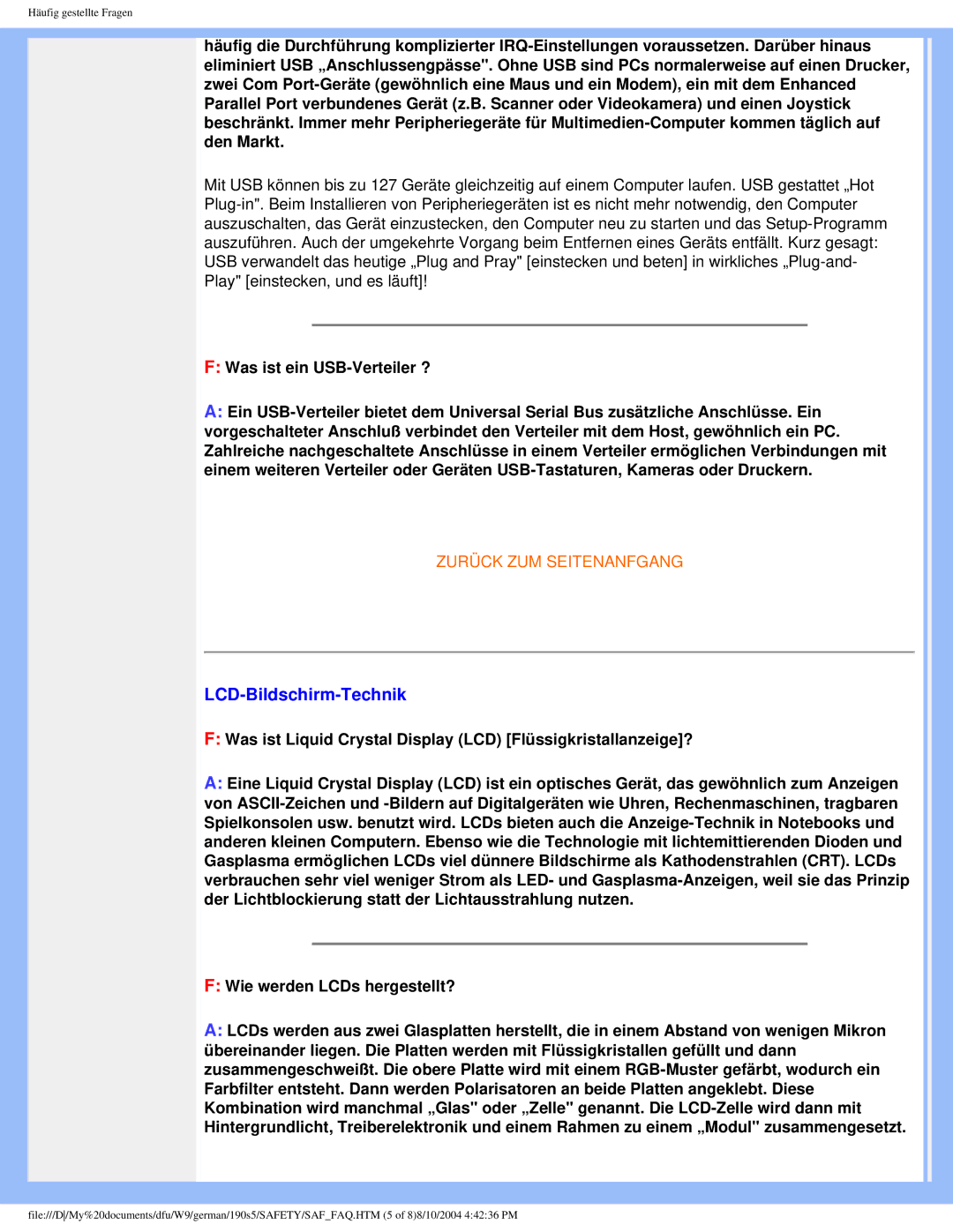 Philips 190S5 user manual LCD-Bildschirm-Technik, Was ist ein USB-Verteiler ?, Wie werden LCDs hergestellt? 