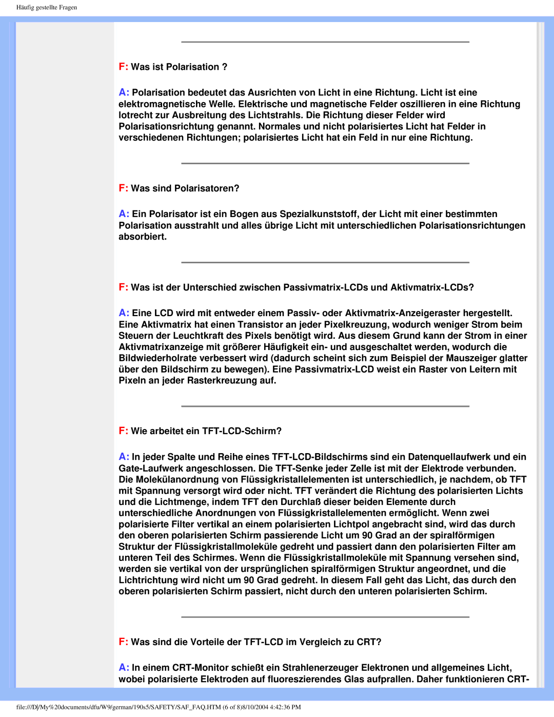 Philips 190S5 user manual Wie arbeitet ein TFT-LCD-Schirm?, Was sind die Vorteile der TFT-LCD im Vergleich zu CRT? 