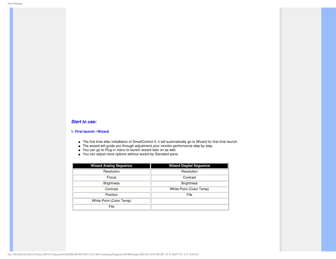 Philips 190SW8 user manual Start to use, First launch -Wizard 