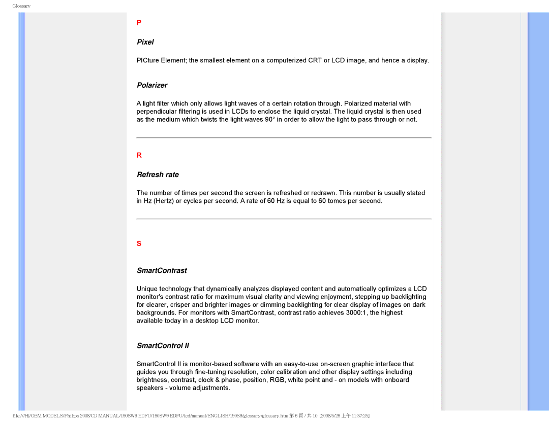 Philips 190SW9 user manual Pixel, Polarizer, Refresh rate, SmartContrast, SmartControl 