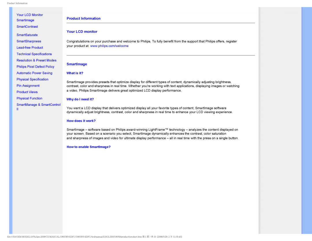 Philips 190SW9 Product Information Your LCD monitor SmartImage, What is it?, Why do I need it?, How does it work? 