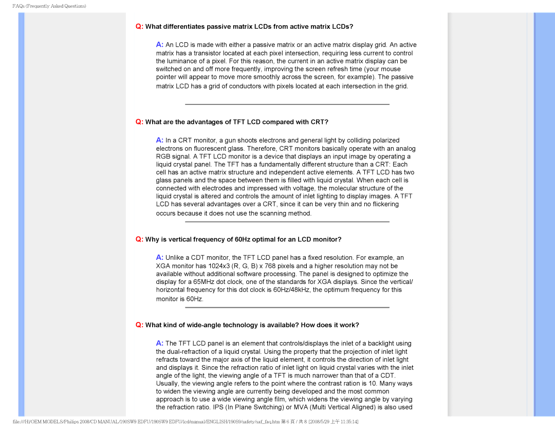 Philips 190SW9 user manual What are the advantages of TFT LCD compared with CRT? 