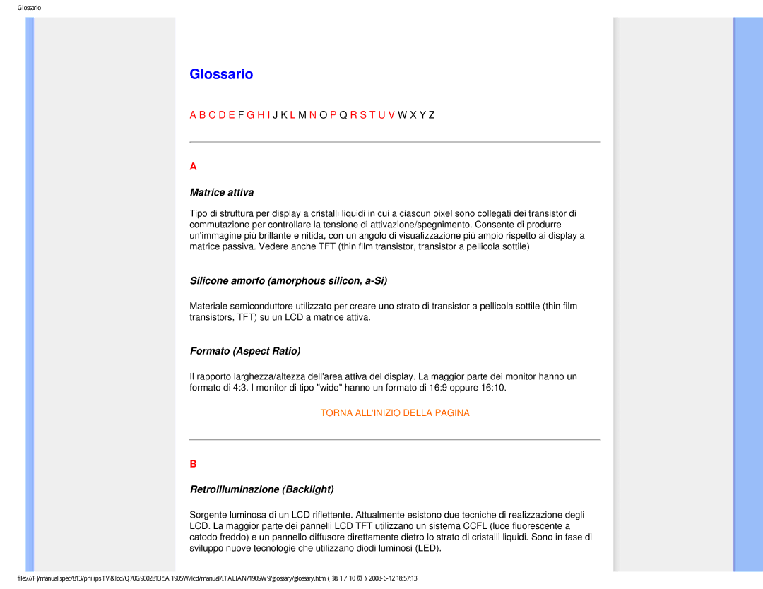 Philips 190SW9 user manual Glossario, Matrice attiva, Silicone amorfo amorphous silicon, a-Si, Formato Aspect Ratio 