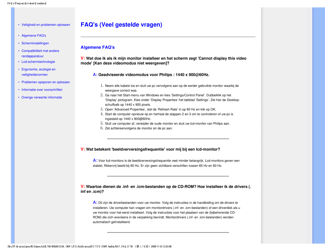 Philips 190V user manual FAQs Veel gestelde vragen, Algemene FAQs Scherminstellingen, Lcd-schermtechnologie 