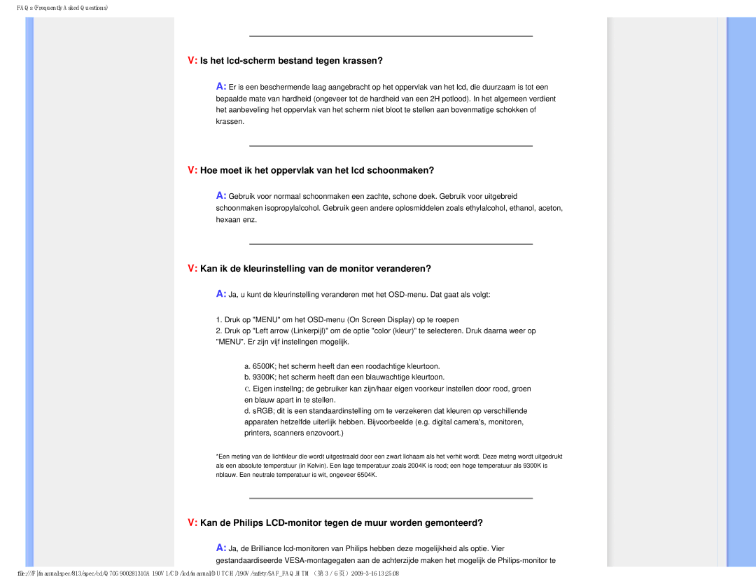 Philips 190V user manual Is het lcd-scherm bestand tegen krassen?, Hoe moet ik het oppervlak van het lcd schoonmaken? 