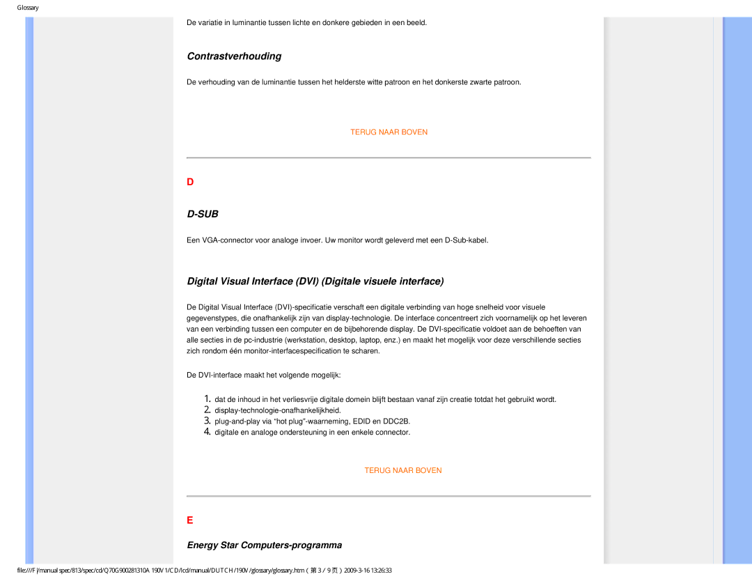 Philips 190V user manual Contrastverhouding, Digital Visual Interface DVI Digitale visuele interface 