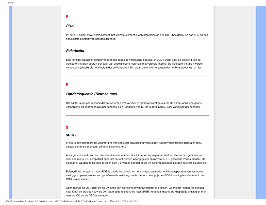 Philips 190V user manual Pixel, Polarisator, Opfrisfrequentie Refresh rate 