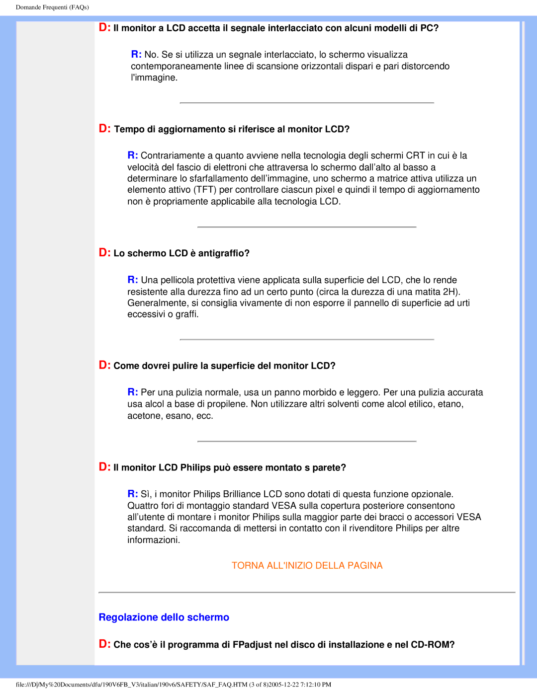 Philips 190V6 user manual Regolazione dello schermo, Tempo di aggiornamento si riferisce al monitor LCD? 