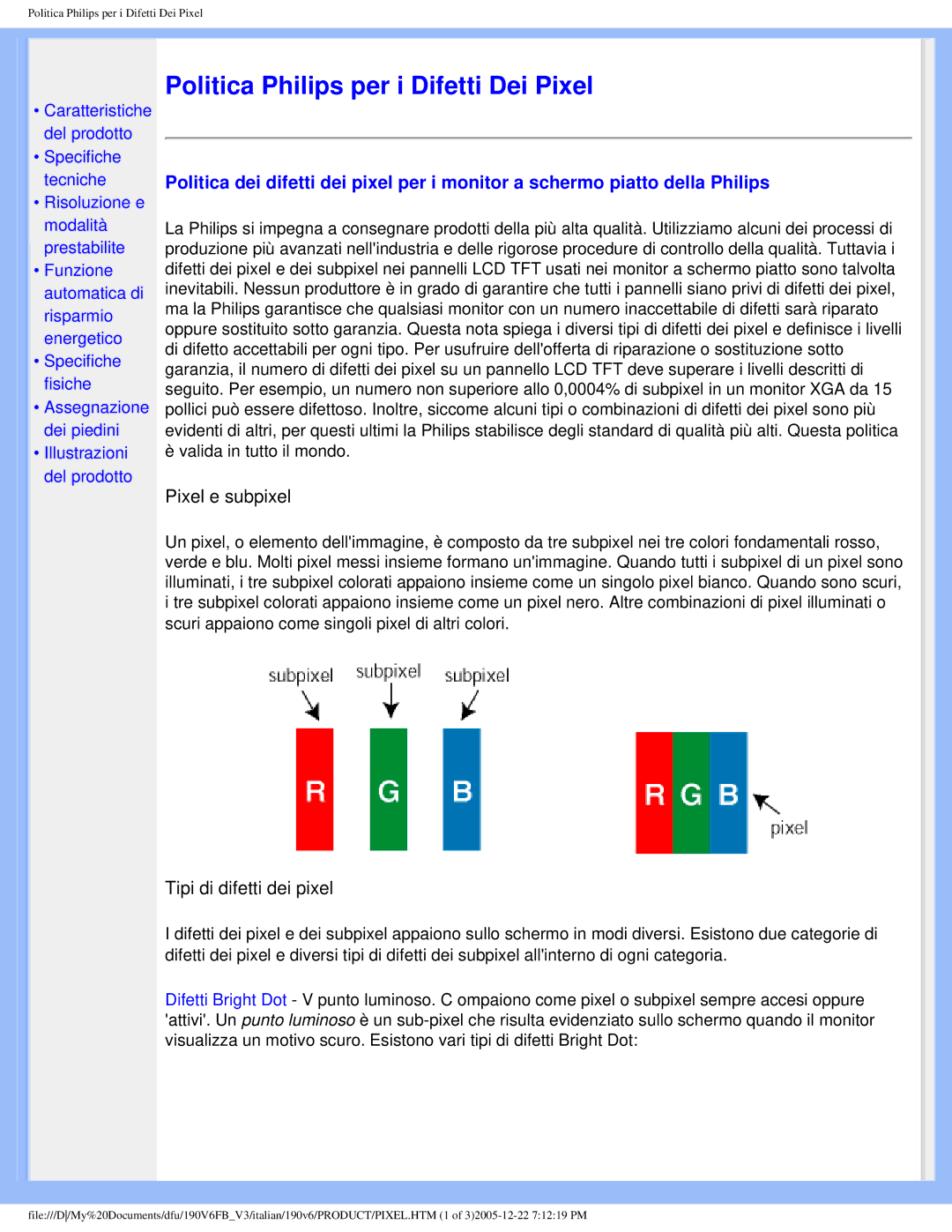 Philips 190V6 user manual Politica Philips per i Difetti Dei Pixel 