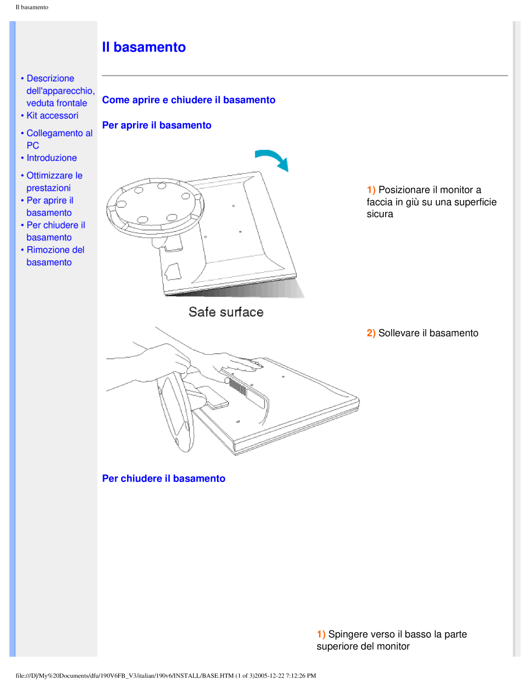 Philips 190V6 user manual Come aprire e chiudere il basamento Per aprire il basamento, Per chiudere il basamento 