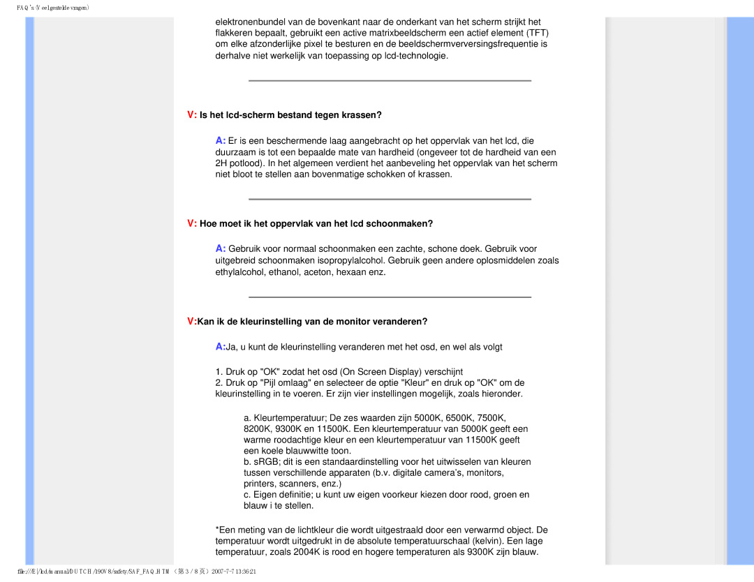 Philips 190V8 user manual Is het lcd-scherm bestand tegen krassen?, Hoe moet ik het oppervlak van het lcd schoonmaken? 