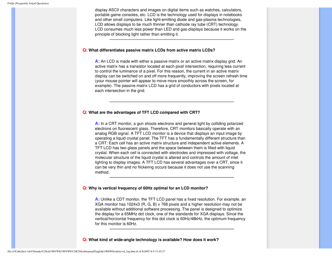 Philips 190VW8 user manual What are the advantages of TFT LCD compared with CRT? 