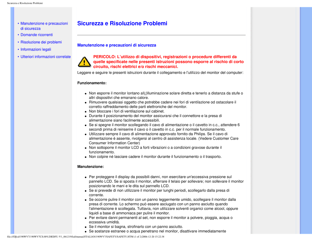 Philips 190WV7 user manual Sicurezza e Risoluzione Problemi, Manutenzione e precauzioni di sicurezza, Funzionamento 