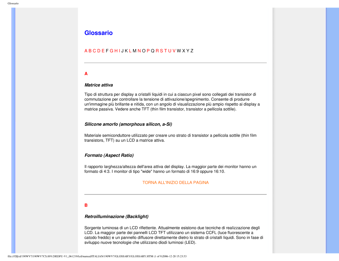 Philips 190WV7 user manual Glossario, Matrice attiva, Silicone amorfo amorphous silicon, a-Si, Formato Aspect Ratio 