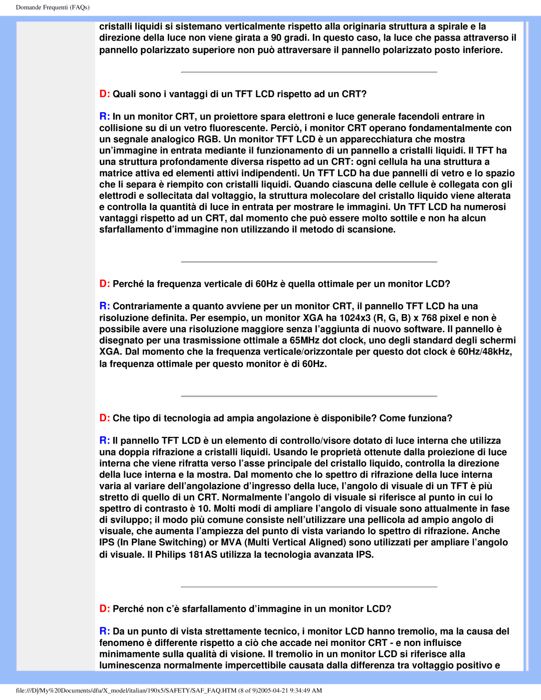 Philips 190X5 user manual Perché non c’è sfarfallamento d’immagine in un monitor LCD? 