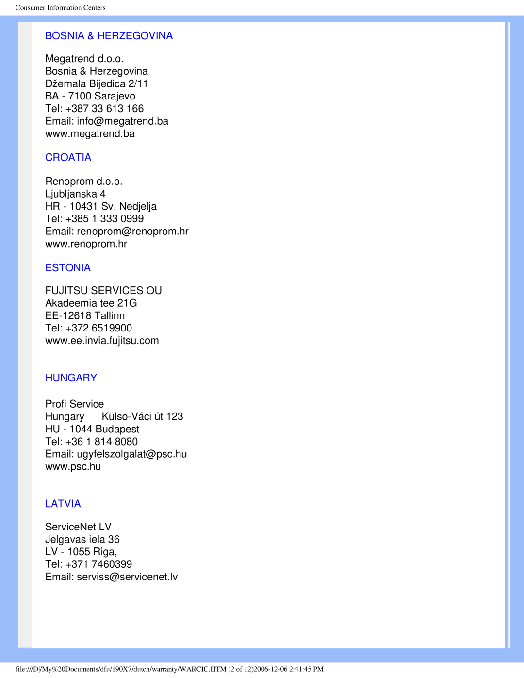 Philips 190X7 user manual Bosnia & Herzegovina, Croatia, Estonia, Hungary, Latvia 