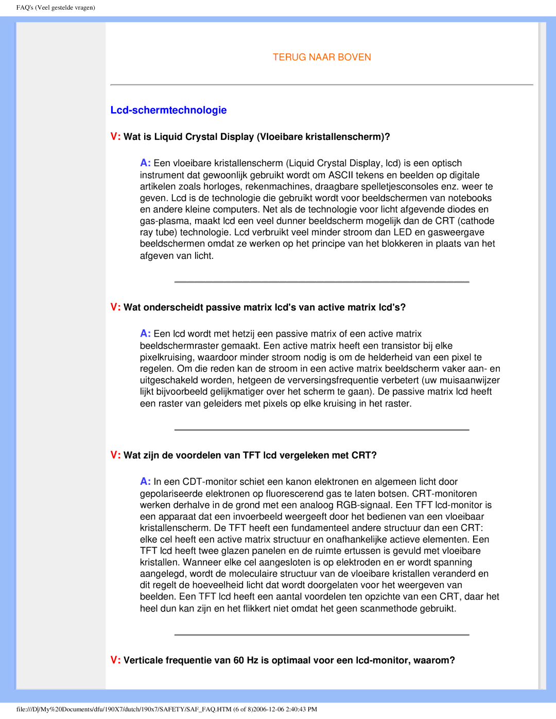 Philips 190X7 user manual Lcd-schermtechnologie, Wat is Liquid Crystal Display Vloeibare kristallenscherm? 