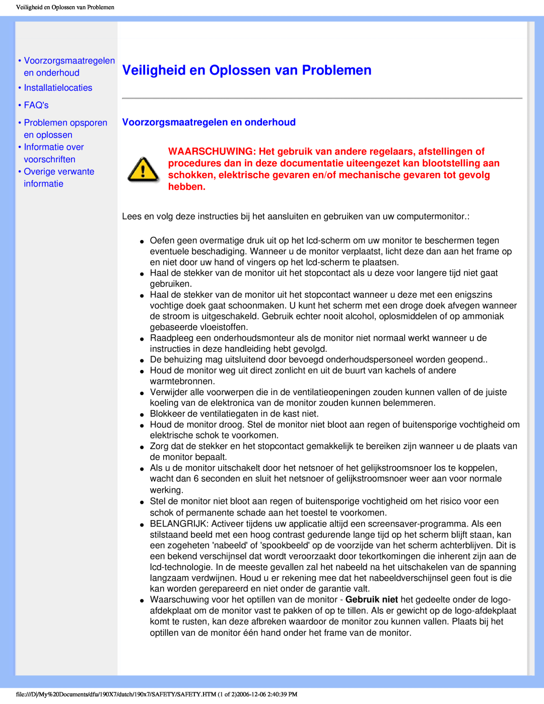 Philips 190X7 Veiligheid en Oplossen van Problemen, Voorzorgsmaatregelen en onderhoud, •Installatielocaties •FAQs 